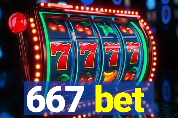 667 bet